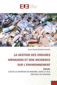 Produktbild: La Gestion des Ordures Menagers Et Son Incidence Sur L'environnement