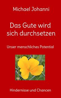 Produktbild: Das Gute wird sich durchsetzen