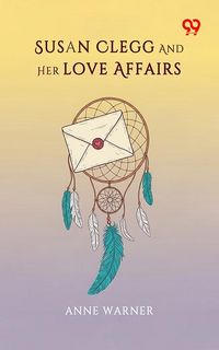 Produktbild: Susan Clegg And Her Love Affairs