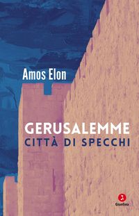 Produktbild: Gerusalemme. Citt&agrave; di specchi