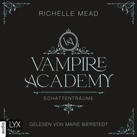 Produktbild: Schattentr&auml;ume - Vampire Academy, Teil 3