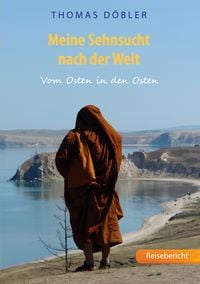 Produktbild: Meine Sehnsucht nach der Welt