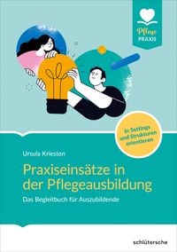 Produktbild: Praxiseins&auml;tze in der Pflegeausbildung