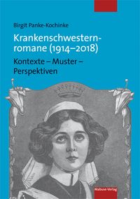 Produktbild: Krankenschwesternromane (1914-2018)