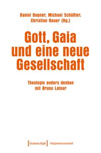 Produktbild: Gott, Gaia und eine neue Gesellschaft