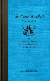 Produktbild: The Snark Handbook: Sex Edition