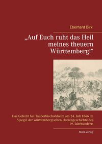 Produktbild: "Auf Euch ruht das Heil meines theuern W&uuml;rttemberg!"