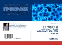Produktbild: Ihc Profiling Of Cytokeratin 8 and Cytokeratin 18 in Oral Cancer