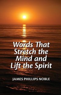 Produktbild: Words that Stretch the Mind and Lift the Spirit