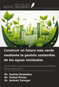 Produktbild: Construir un futuro m&aacute;s verde mediante la gesti&oacute;n sostenible de las aguas residuales