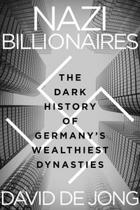 Produktbild: De Jong, D: Nazi Billionaires