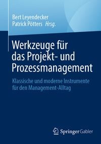 Produktbild: Werkzeuge f&uuml;r das Projekt- und Prozessmanagement