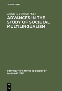 Produktbild: Advances in the Study of Societal Multilingualism