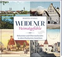 Produktbild: Weidener Heimatgef&uuml;hle