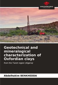 Produktbild: Geotechnical and mineralogical characterization of Oxfordian clays