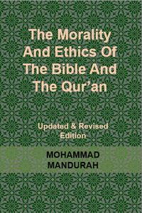 Produktbild: The Morality and Ethics of the Bible and the Qur'an