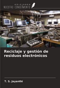 Produktbild: Reciclaje y gesti&oacute;n de residuos electr&oacute;nicos