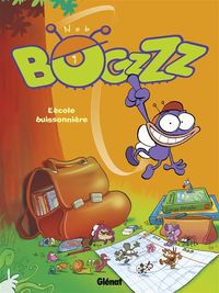 Produktbild: Bogzzz tome 1 : l'&eacute;cole buissonni&egrave;re