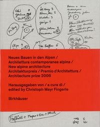 Produktbild: Neues Bauen in den Alpen / Architettura contemporanea alpina / New alpine architecture