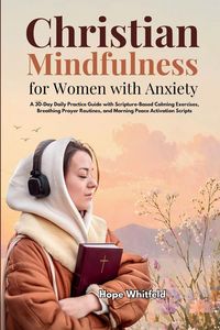 Produktbild: Christian Mindfulness for Women with Anxiety