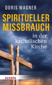 Produktbild: Spiritueller Missbrauch in der katholischen Kirche