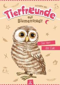 Produktbild: Tierfreunde aus Blumenstadt : Der Herr der Eule