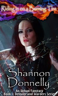 Produktbild: Riding in on a Burning Tire (Mackenzie Solomon Demon & Warders, #2)