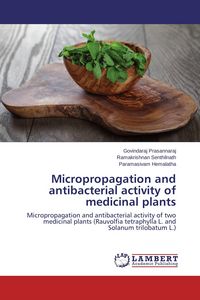 Produktbild: Micropropagation and antibacterial activity of medicinal plants