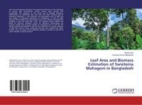 Produktbild: Leaf Area and Biomass Estimation of Swietenia Mahagoni in Bangladesh