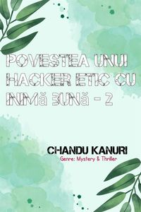 Produktbild: Povestea unui hacker etic cu inima buna -2
