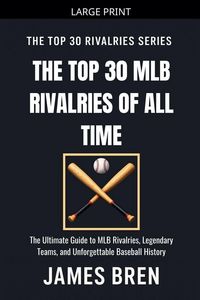 Produktbild: The Top 30 MLB Rivalries of All Time