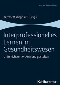 Produktbild: Interprofessionelles Lernen im Gesundheitswesen