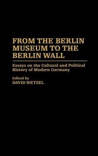 Produktbild: From the Berlin Museum to the Berlin Wall