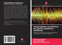 Produktbild: Propriedades excit&oacute;nicas de pontos qu&acirc;nticos ultrafinos