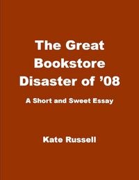 Produktbild: The Great Bookstore Disaster of '08