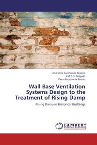 Produktbild: Wall Base Ventilation Systems Design to the Treatment of Rising Damp