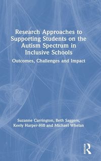 Produktbild: Research Approaches to Supporting Students on the Autism Spectrum in Inclusive Schools