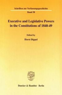 Produktbild: Executive and Legislative Powers in the Constitutions of 1848-49.