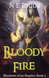 Produktbild: Bloody Fire (Shadows of an Empire, #2)