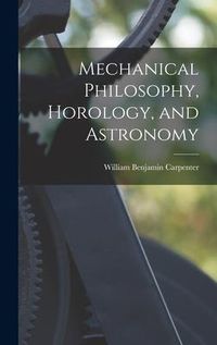 Produktbild: Mechanical Philosophy, Horology, and Astronomy