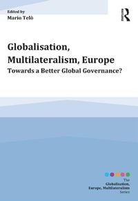 Produktbild: Globalisation, Multilateralism, Europe