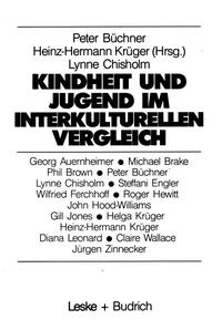 Kindheit und Jugend im interkulturellen Vergleich Heinz-Hermann Krüger