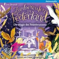 Produktbild: Zaubereulen in Federland (2). Die Magie des Feuerbrunnens