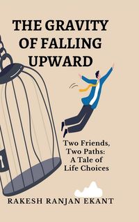 Produktbild: The Gravity of Falling Upward