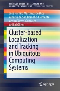 Produktbild: Cluster-based Localization and Tracking in Ubiquitous Computing Systems