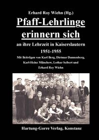 Produktbild: Pfaff-Lehrlinge erinnern sich
