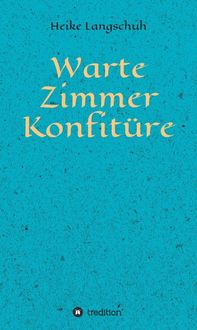Produktbild: Wartezimmerkonfit&uuml;re