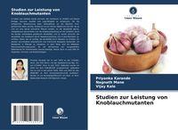 Produktbild: Studien zur Leistung von Knoblauchmutanten