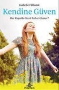 Produktbild: Kendine G&uuml;ven - Her Kosulda Nasil Rahat Olunur
