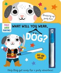 Produktbild: Button, K: What Will You Wear, Dog? A magic water painting b